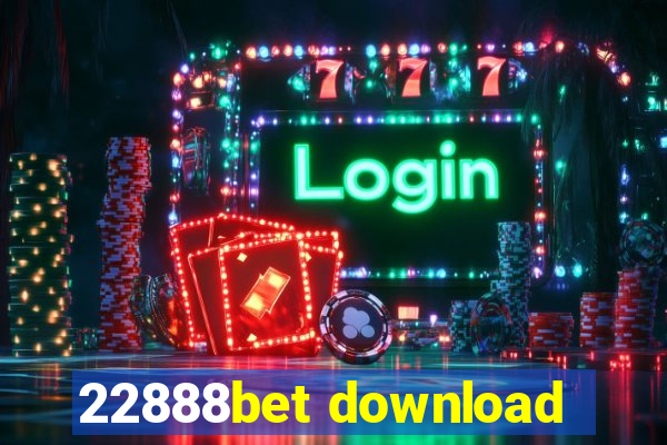 22888bet download